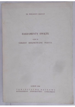 Sakramenty święte, cz. II