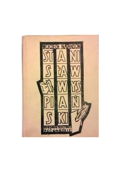 Stanisław Wyspiański próba nowego  spojrzenia