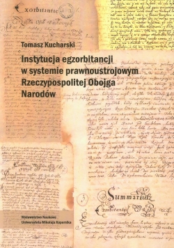 Instytucja egzorbitancji w systemie prawnoustrojowym Rzeczypospolitej Obojga Narodów