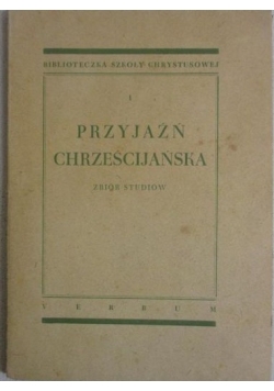 Przyjaźń chrześcijańska, 1947r.