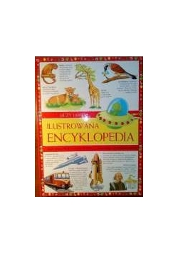 Uczy i bawi ilustrowana encyklopedia