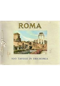 Roma 100 tavole in tricromia