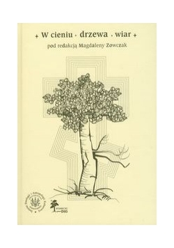 W cieniu drzewa wiar