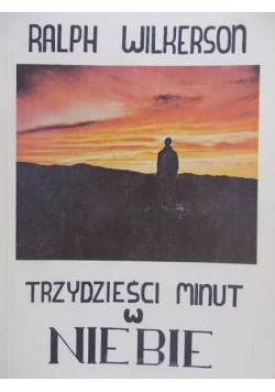 Trzydzieści minut w niebie