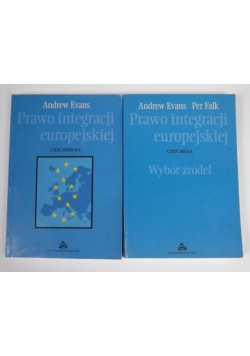 Prawo integracji europejskiej cz. 1 i 2 wraz z wyborem źródeł