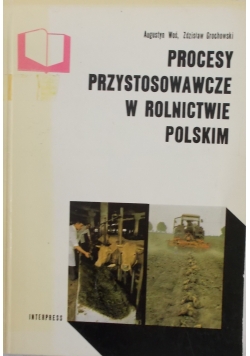Procesy przystosowawcze w rolnictwie polskim