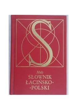 Mały słownik Łacińsko Polski
