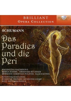 Schumann: S Paradies Und Die Peri Op.50