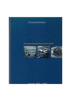 100 Jahre Daimler Chrysler Werk Berlin