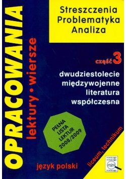Opracowania 3 Dwudziestolecie międzywojenne Literatura współczesna