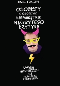 Osobisty (i osobliwy) niepamiętnik Niekrytego Krytyka, Nowa