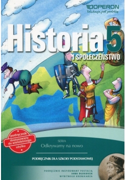 Odkrywamy na nowo Historia i społołeczeństwo 5 Podręcznik