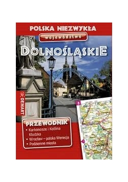 Polska niezwykła Dolnośląskie