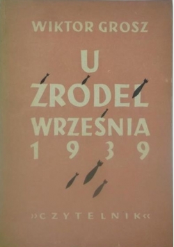 U źródeł września 1939, 1949 r.