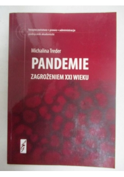 Pandemie. Zagrozeniem XXI wieku