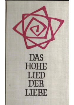 Das Hohelied der Liebe