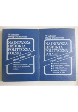 Najnowsza historia polityczna Polski T. I-II