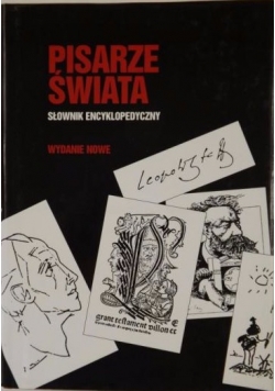 Pisarze Świata. Słownik encyklopedyczny