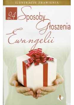 24 sposoby głoszenia Ewangelii