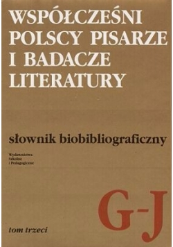 Współcześni Polscy Pisarze i Badacze Literatury tom 3