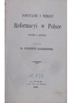 Powstanie i wzrost reformacyi w Polsce, 1870 r.