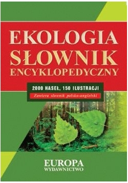 Ekologia Słownik Encyklopedyczny