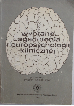 Wybrane zagadnienia z neuropsychologi klinicznej