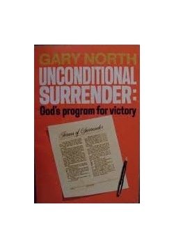 Unconditional Surrender : God's program for victory