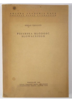 Pisarska młodość Słowackiego