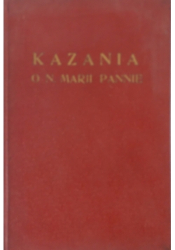 Kazania o N. Marii Pannie, 1921 r.