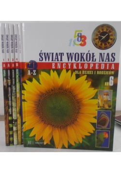 Świat wokół nas-  encyklopedia dla dzieci i rodziców, nr. 1-6