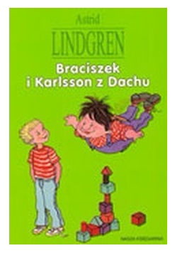 Braciszek i Karlsson z Dachu