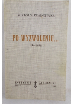 Po wyzwoleniu ...