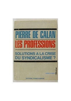 Les professions solutions a la crise du syndicalisme
