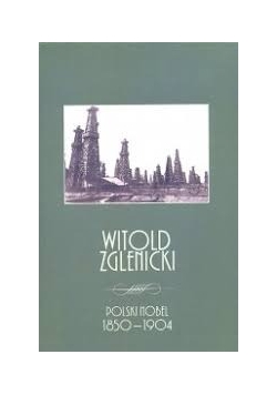 Witold Zglenicki  Polski Nobel 1850-1904