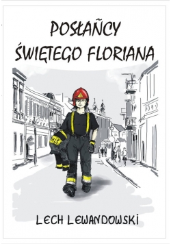 Posłańcy Świętego Floriana
