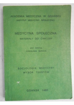 Medycyna społeczna. Materiały do ćwiczeń