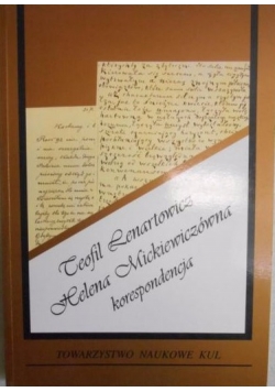 Teofil Lenartowicz, Helena Mickiewiczówna. Korespondencja