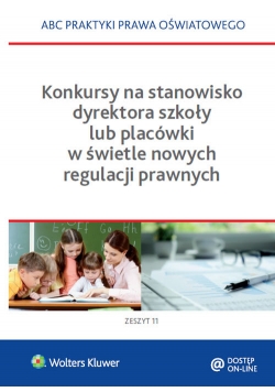 Konkursy na stanowisko dyrektora szkoły lub placówki w świetle nowych regulacji prawnych