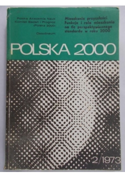 Mieszkanie przyszłości. Polska 2000