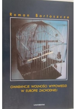 Gwarancja wolności wypowiedzi w Europie zachodniej