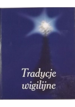 Tradycje wigilijne