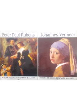 Wielka  kolekcja sławnych malarzy, Johannes Vermeer/ Peter Paul Rubens