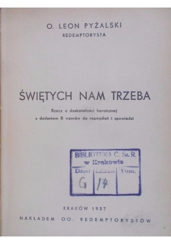 Świętych nam trzeba, 1937 r.