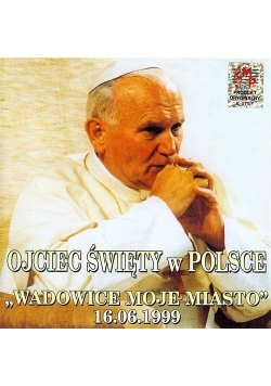 Ojciec Święty w Polsce CD