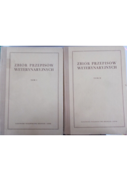 Zbiór przepisów weterynaryjnych tom 1 i 2