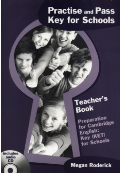 Practise and Key for Schools Teacher's Book +  CD