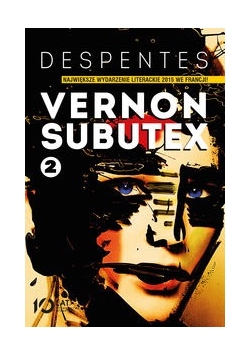 Vernon Subutex Tom 2, Nowa