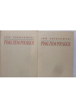 Ptaki ziem polskich, tom I-II