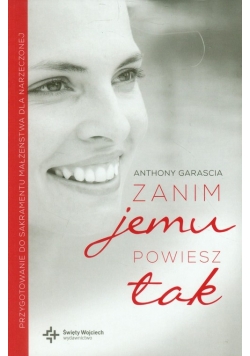 Zanim jemu powiesz tak